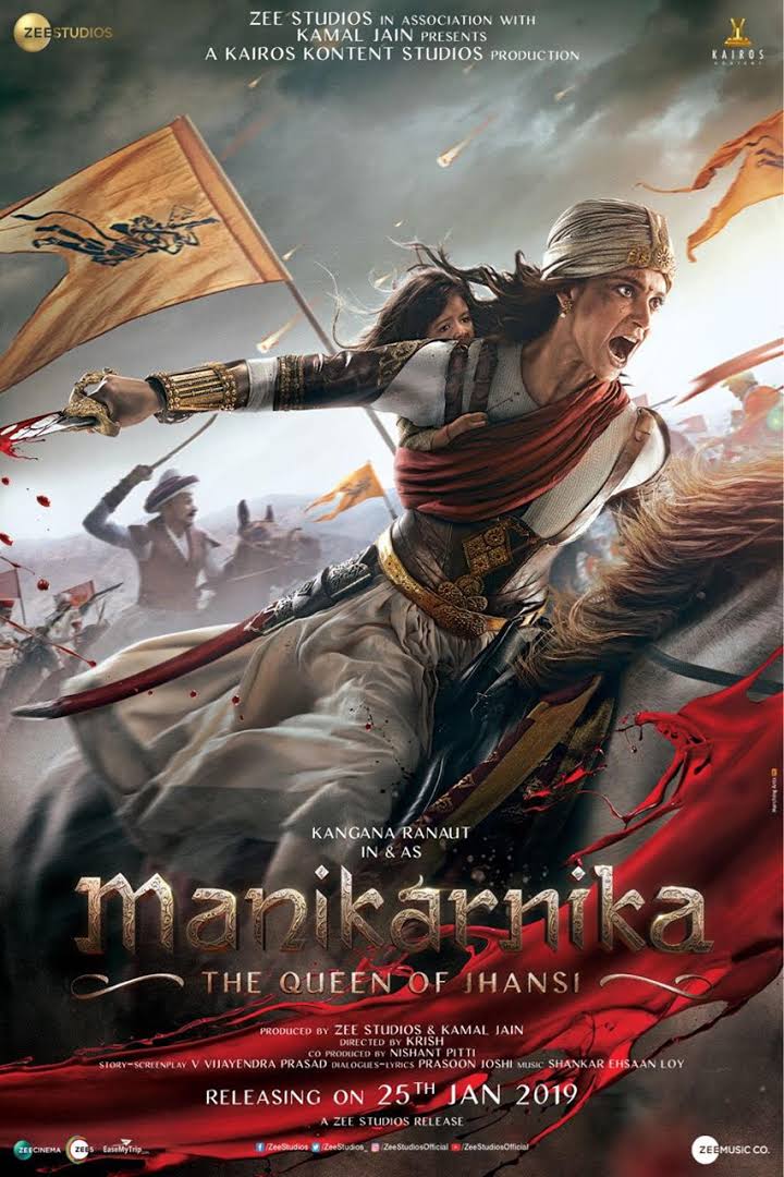 MANIKARNIKA: THE QUEEN OF JHANSI&nbsp;(2019)